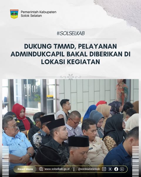 Dukung TMMD, Pelayanan Admindukcapil Bakal Diberikan di Lokasi Kegiatan