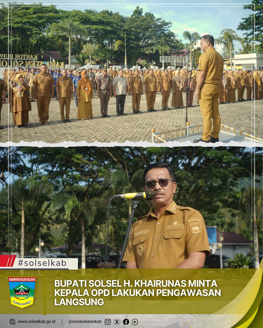 Bupati Solsel H. Khairunas Perintahkan Kepala OPD Lakukan Pengawasan Langsung