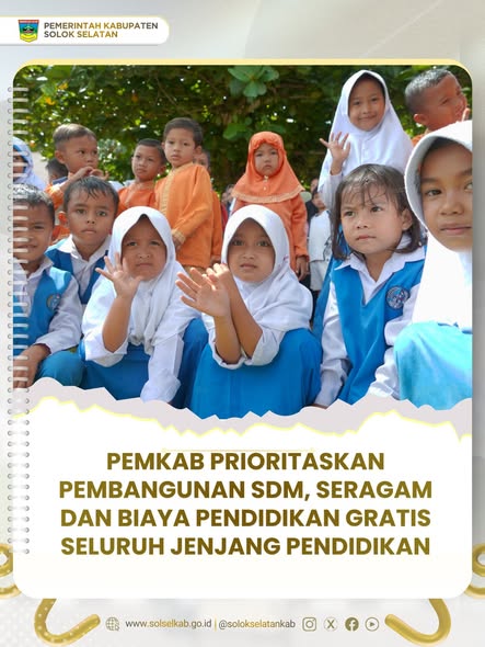 Pemkab Prioritaskan Pembangunan SDM, Seragam dan Biaya Pendidikan Gratis Seluruh Jenjang Pendidikan