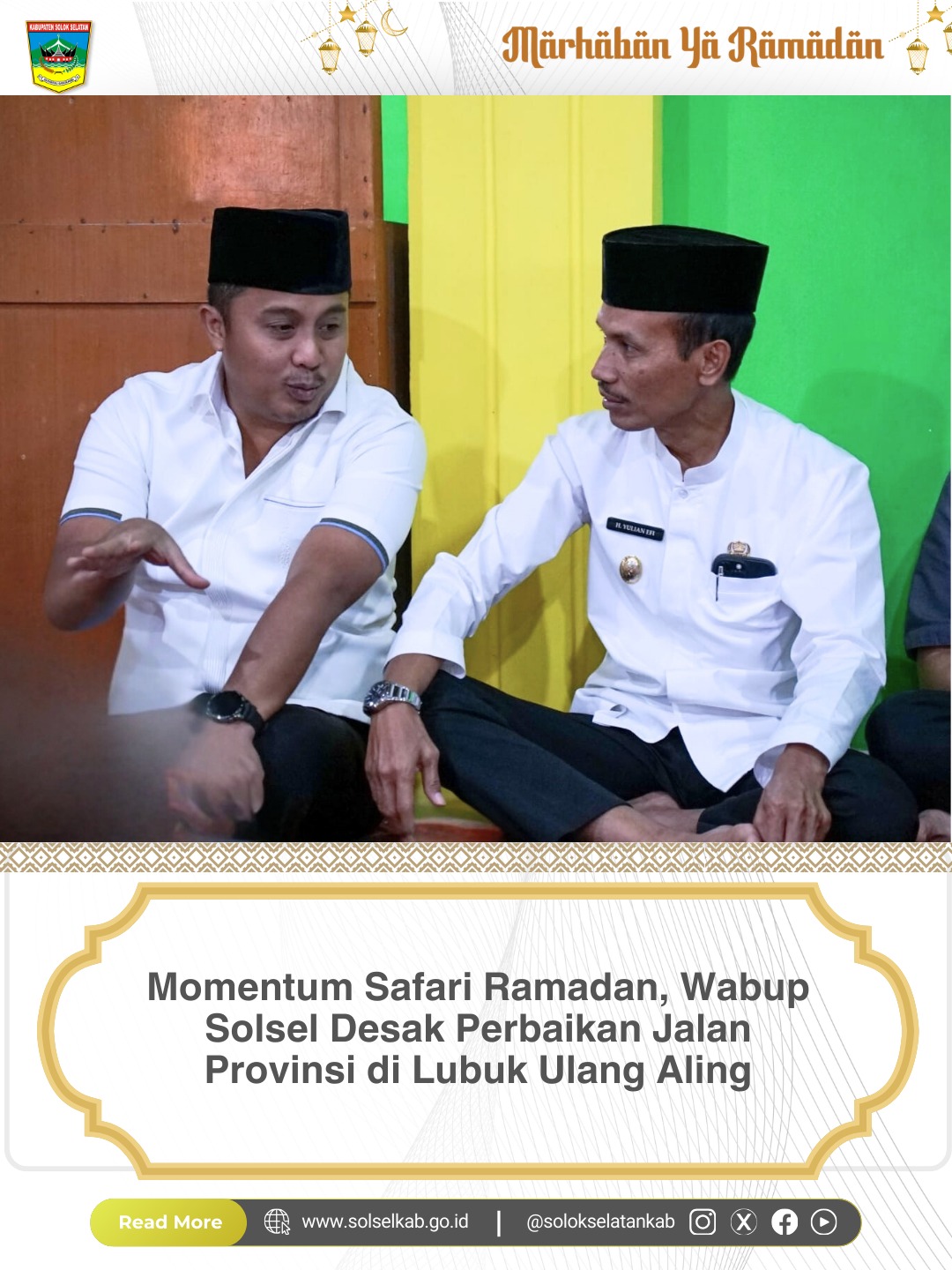 Momentum Safari Ramadan, Wabup Solsel Desak Perbaikan Jalan Provinsi di Lubuk Ulang Aling