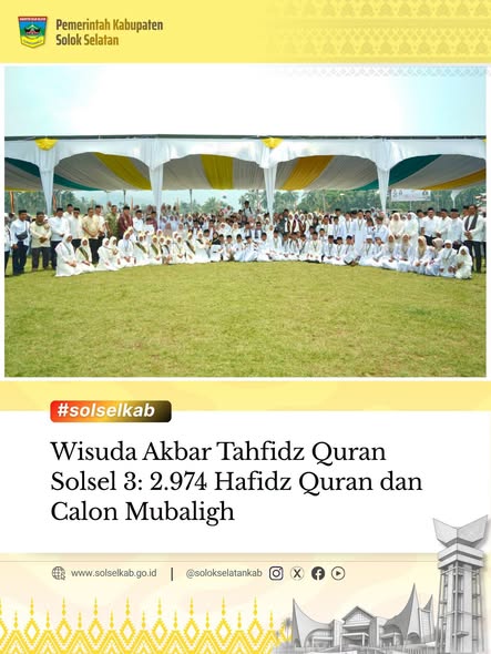 Wisuda Akbar Tahfidz Quran Solsel 3: 2.974 Hafidz Quran dan Calon Mubaligh
